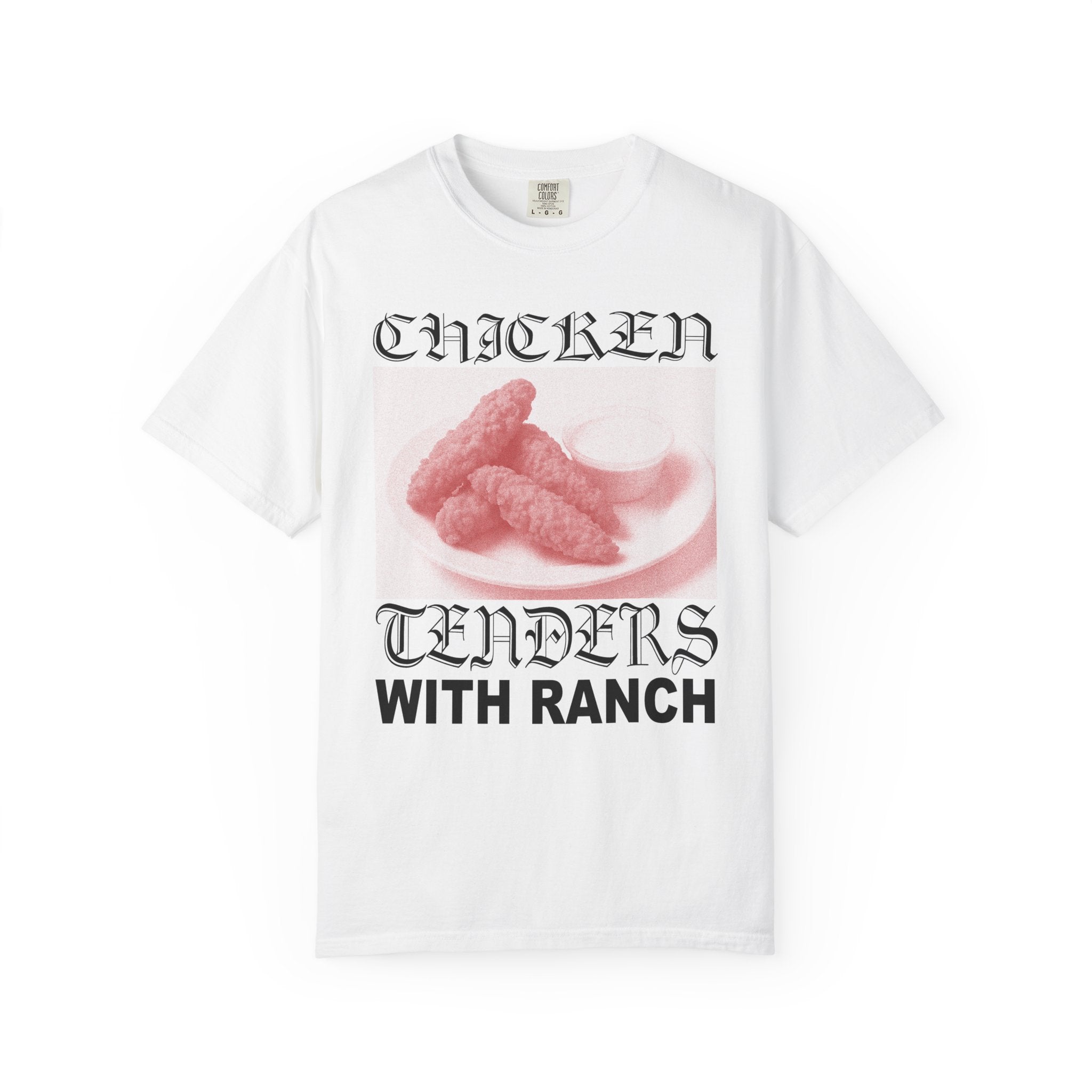 Chicken Tenders T-Shirt  - Sarcastic Graphic Tee