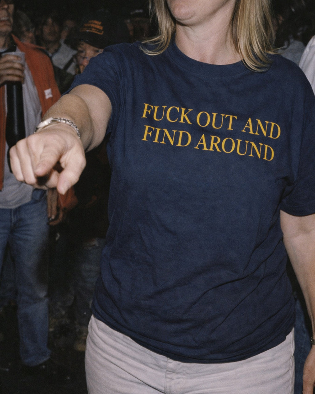 Fuck Out and Find Around T-Shirt  - Sarcastic Graphic Tee