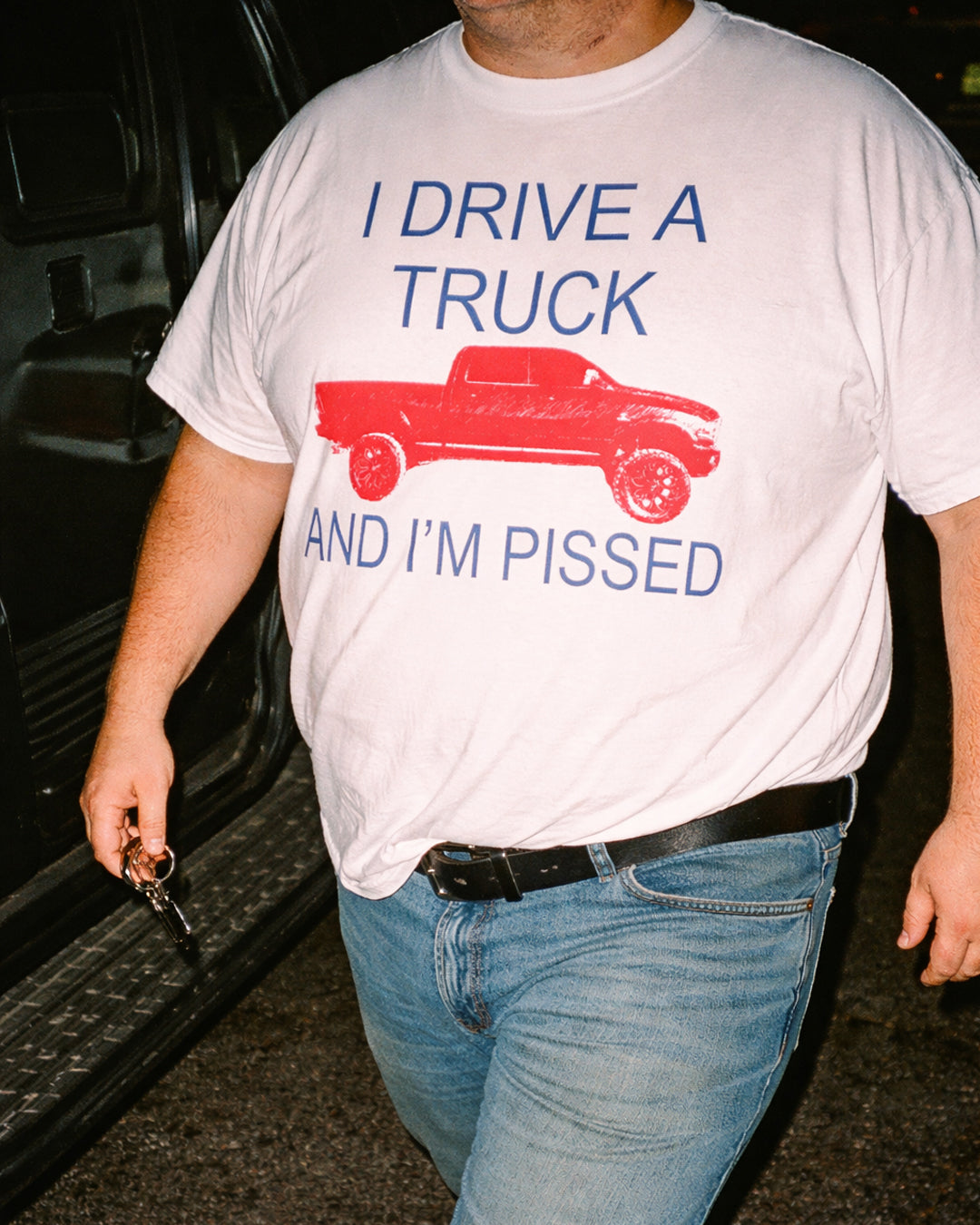 I Drive A Truck And I’m Pissed T-Shirt  - Sarcastic Graphic Tee