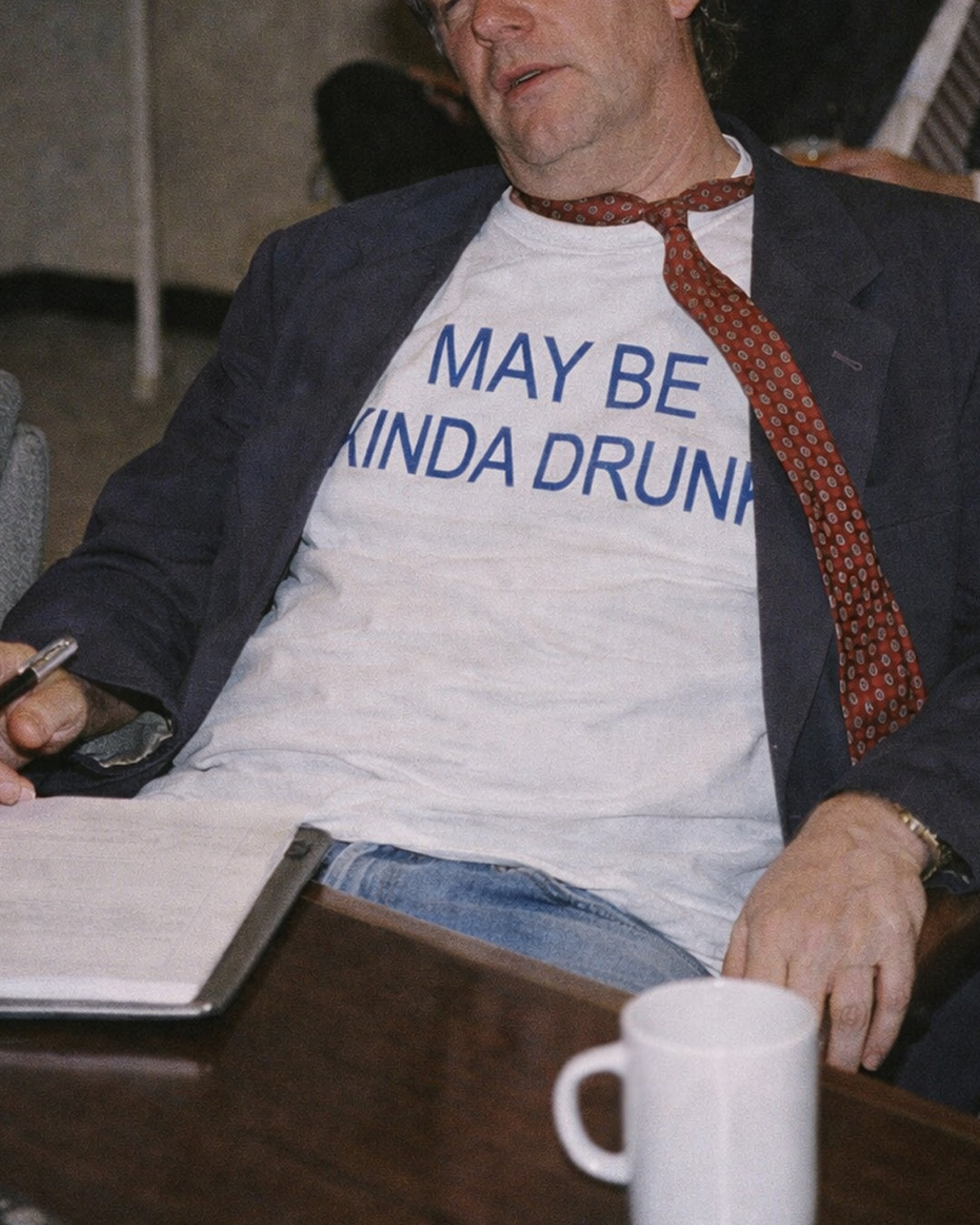 May Be Kinda Drunk T-Shirt  - Sarcastic Graphic Tee